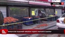 Ankara'da husumetli oldukları kişinin marketini bastılar