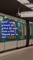 RATP : un préavis de grève de sept mois a été déposé par la CGT
