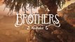 Brothers : A Tale of Two Sons Remake - Bande-annonce de gameplay