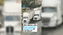 ¿Qué sabemos sobre el paro nacional de transportistas del 5 de febrero?