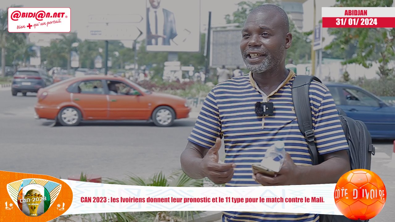 CAN 2023 - les Ivoiriens donnent leur pronostic et le 11 type pour le match contre le Mali.
