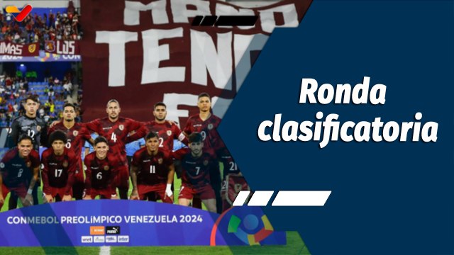 Tiempo Deportivo | Venezuela buscará clasificar a la siguiente ronda del Preolímpico CONMEBOL 2024