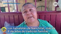 Los tamalotes de Nanchital, más de 8 décadas de tradición familiar