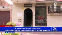 Los Olivos: ladrones ingresan a gimnasio y se llevan hasta los suplementos alimenticios