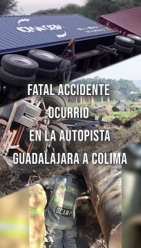 Sobre la autopista Guadalajara-Colima, a la altura del kilómetro 11 ocurrió un fatal accidente. Un hombre murió tras volcar y quedar prensado en su tráiler #TuNotiReel