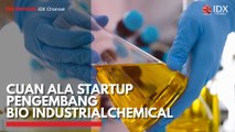 Cuan ala Startup Pengembang Bio Industrial Chemical