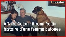 Affaire Delon : Hiromi Rollin, histoire d’une femme bafouée