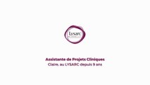 Interview de Claire : Assistante de Projets Cliniques au LYSARC
