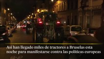 Los tractores inundan Bruselas por las protestas de los agricultores