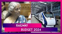 Railway Budget 2024: 40,000 Normal Rail Bogies To Be Converted To Vande Bharat Standards