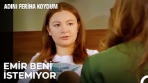 Sen Daha Çok Üzülürsün Cansu - Adını Feriha Koydum 40. Bölüm