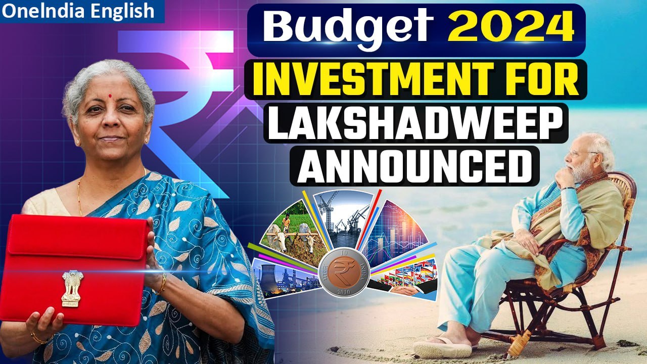 Budget 2024|FM Sitharaman Pledges Large-Scale Investments For Lakshadweep| Oneindia News