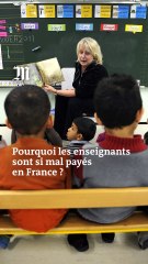 Les enseignants sont-ils mal payés en France ?