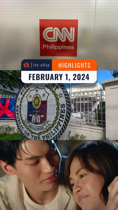 Rappler's highlights: CNN Philippines, Rappler & Duterte, Janella Salvador & Win Metawin | The wRap | February 1, 2024