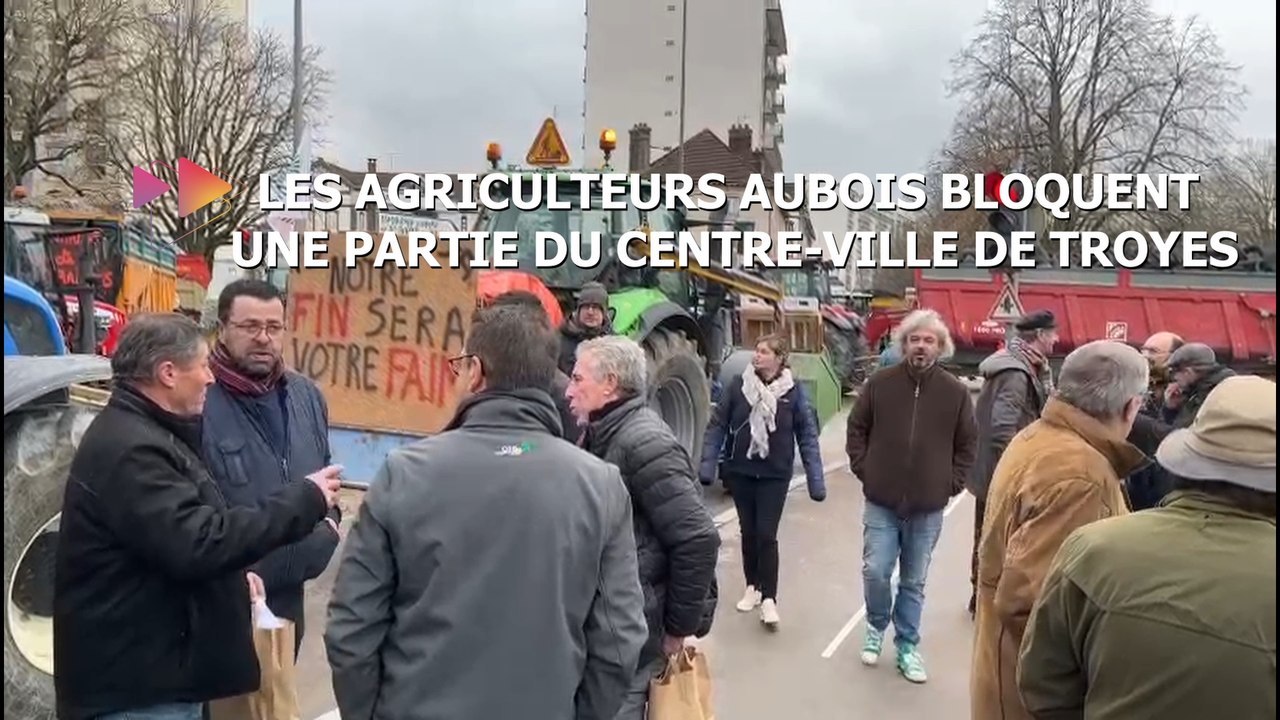 Les agriculteurs aubois bloquent une partie du centre-ville de Troyes