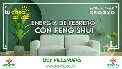 Energía de Febrero con Feng Shui
