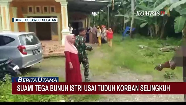 Suami di Bone Sulsel Tega Bunuh Istri Usai Tuduh Korban Selingkuh