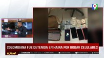 Colombiana fue detenida en Haina por robar celulares | El Show del Mediodía
