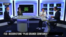 SMART BOURSE - Fed : besoin d'une 