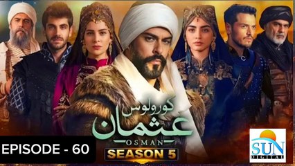 Kurulus Osman Season 05 Episode 60 - Urdu Dubbed Sun Digital HD Channel