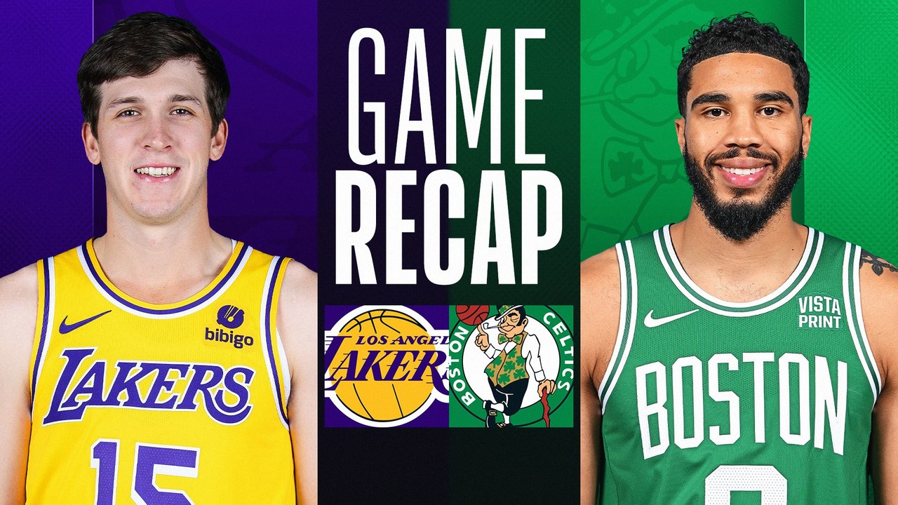 Game Recap: Lakers 114, Celtics 105 - Vidéo Dailymotion