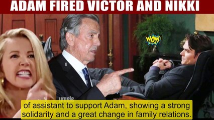 The Young And The Restless Spoilers Adam's ambition - to fire Victor and punish