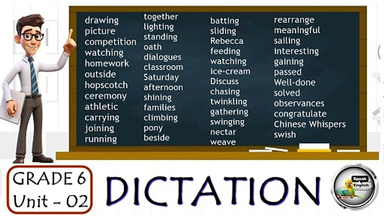 GRADE 6 - UNIT 2  ( DICTATION )