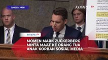 Momen Mark Zuckerberg Minta Maaf ke Orang Tua Korban Akibat Sosial Media