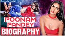 As Poonam Pandey Bids Farewell to the World, Let's Have A look at her Controversial Journey |