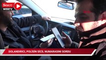 Dolandırıcı, polisten sicil numarasını istedi