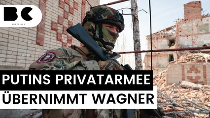Putins Privatarmee übernimmt ehemalige Wagner-Söldner