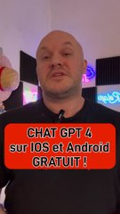 Chat gpt4 sur ios ou android gratuit !