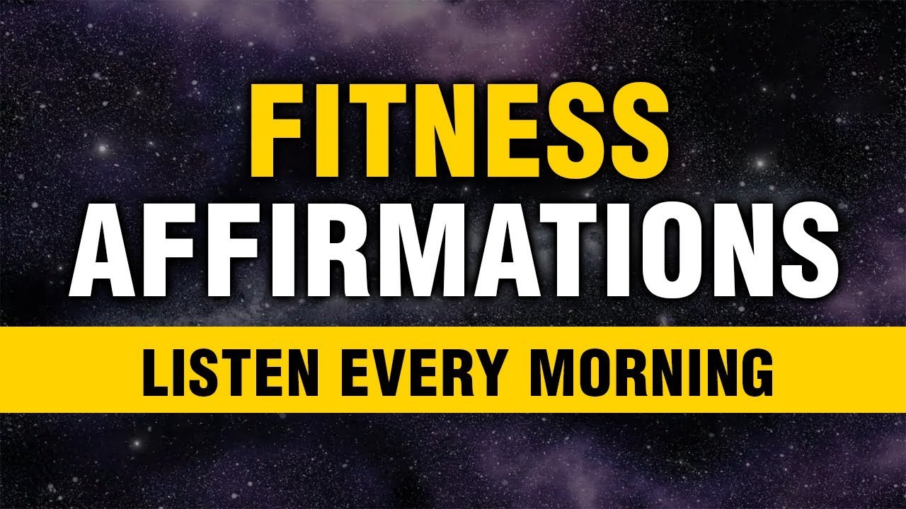 Fitness Affirmations | Listen Every Morning | Exercise Affirmations | Workout Motivation | Manifest