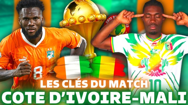 COTE D'IVOIRE - MALI : Les éléphants favoris pour la CAN 2024 ?