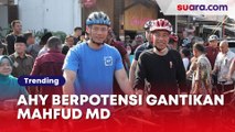 AHY Berpotensi Gantikan Mahfud MD, Sempat Sepedaan Bareng Jokowi