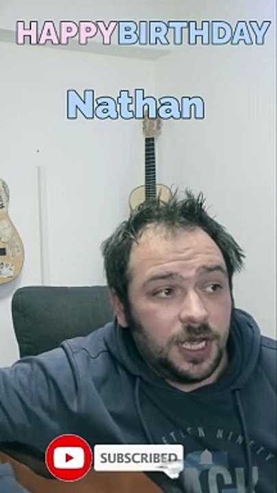 Happy Birthday, Nathan! Geburtstagsgrüße an Nathan