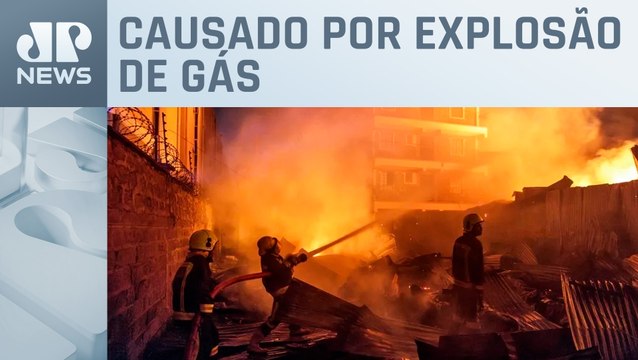 Incêndio no Quênia deixa ao menos 3 mortos e 270 feridos