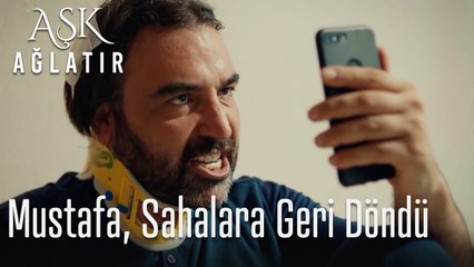 Mustafa sahalara geri döndü