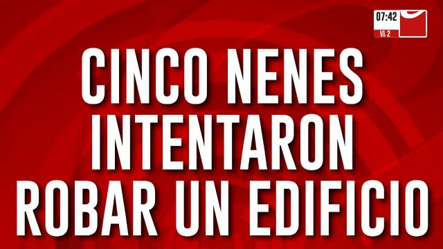 Pibes sin infancia: video muestra cómo cinco nenes intentan robar en un edificio