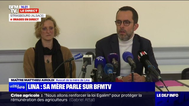 Disparition Lina: Nous saluons le travail des enquêteurs, de longue haleine, pour retrouver Lina indique maître Airoldi, avocat de la mère de Lina