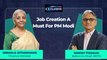 Job Creation A Must For PM Narendra Modi, Says Nirmala Sitharaman | NDTV Profit