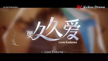 [SUB INDO] Love Endures Episode 2