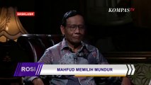 Mahfud MD Mengundurkan Diri, Ini Katanya kepada Jokowi | ROSI