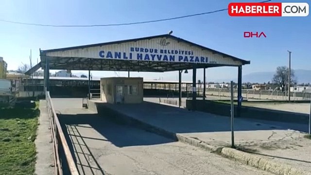 Burdur'da Şap Hastalığı Nedeniyle Hayvan Pazarları Kapatıldı