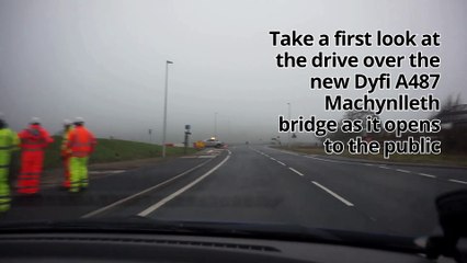 A first look at the drive over the Dyfi A487 Machynlleth bridge 