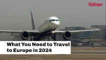 Updates For US Citizens Travelling To Europe In 2024