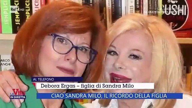 Sandra Milo, parla la figlia Debora: «Per l’ultimo viaggio l’abbiamo vestita di bianco e le abbiamo messo il rossetto»