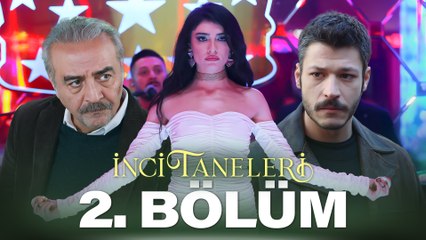 İnci Taneleri 2. Bölüm - Heyecan Dolu Devamı İçin Tıklayın! 🌟