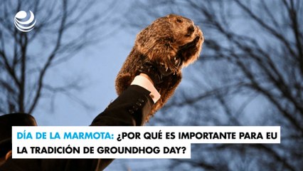 Día de la Marmota: ¿Por qué es importante para EU la tradición de Groundhog Day?