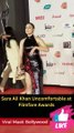 Sara Ali Khan Uncomfortable at Filmfare Awards Viral Masti Bollywood
